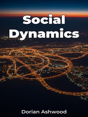 cover image of Social Dynamics